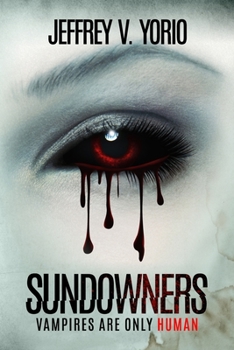 Paperback Sundowners: Vampires Are Only Human Book