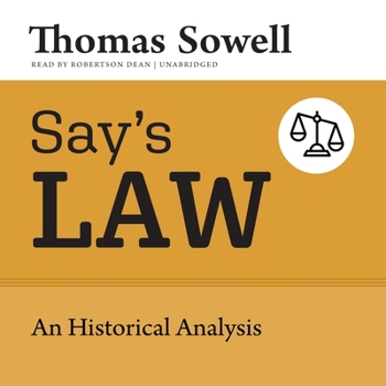 Audio CD Say's Law: An Historical Analysis Book