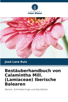 Paperback Bestäuberhandbuch von Calamintha Mill. (Lamiaceae) Iberische Balearen [German] Book