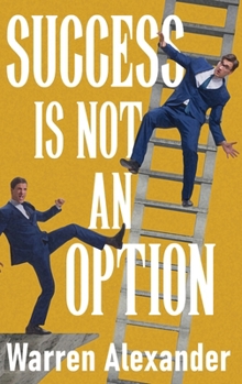 Hardcover Success Is Not An Option [Large Print] Book