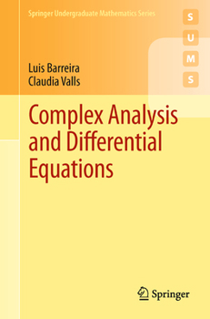 Complex Analysis and Differential Equations - Book  of the Springer Undergraduate Mathematics Series