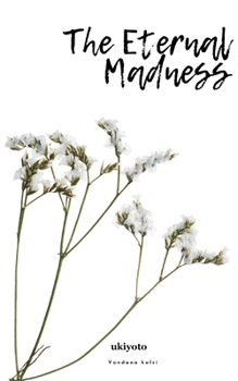 Paperback The Eternal Madness Book