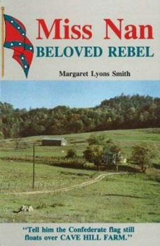 Hardcover Miss Nan: Beloved Rebel Book