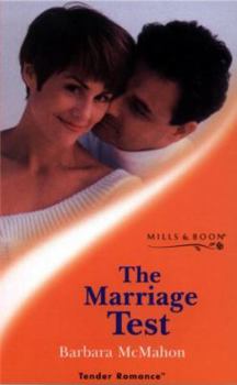 Marriage Test (To Have And To Hold) (Romance, 3669) - Book #2 of the To Have and To Hold