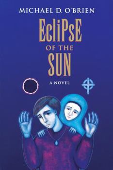Eclipse of the Sun - Book #3 of the Children of the Last Days