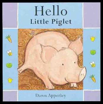 Board book Hello Little Piglet Book