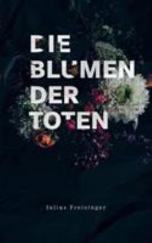 Paperback Die Blumen der Toten [German] Book
