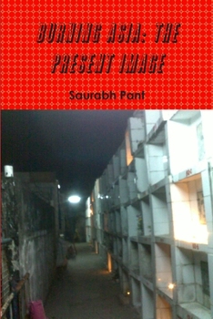 Paperback Burning Asia: The Present Image Book