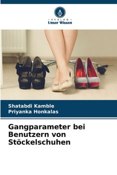Paperback Gangparameter bei Benutzern von Stöckelschuhen [German] Book