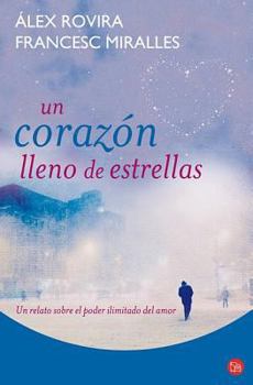 Paperback Un Corazon Lleno de Estrellas = A Heart Full of Stars [Spanish] Book