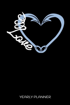Love Yearly Planner: Fishing Fish Anglin Fisherman Two Years Planner 2020 2021 Daily Weekly Monthly Academic Planner & Organizer To Do's And Goals Calendar Class Shedule For Student