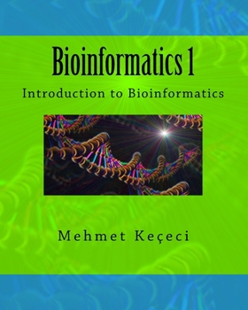 Paperback Bioinformatics 1: Introduction to Bioinformatics Book