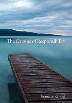 The Origins of Responsibility - Book  of the Studies in Continental Thought
