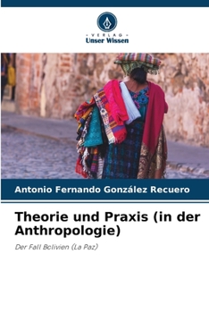 Paperback Theorie und Praxis (in der Anthropologie) [German] Book