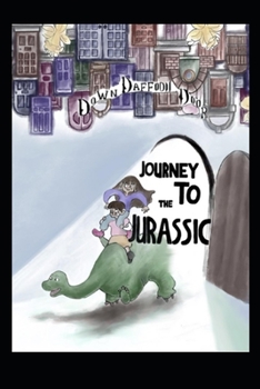 Paperback Down Daffodil Door: Journey to the Jurassic Book