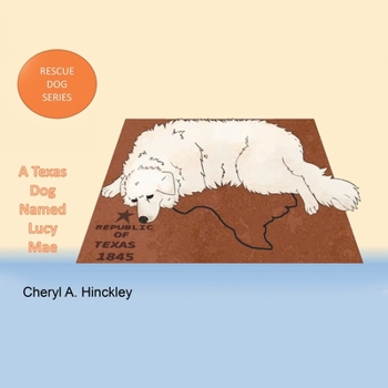 Paperback Rescue Dog Series: A Texas Dog Name Lucy Mae Book