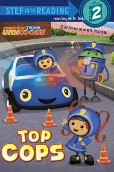Paperback Top Cops (Team Umizoomi) (Step into Reading) Book
