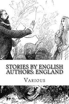 Stories by English Authors: England
