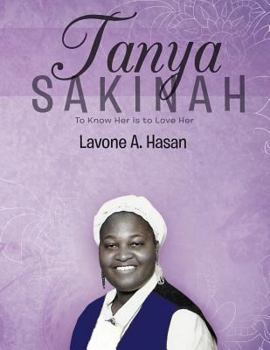 Paperback Tanya Sakinah: To Know Her Is to Love Her Book