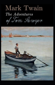 Paperback The Adventures of Tom Sawyer illustrated Book