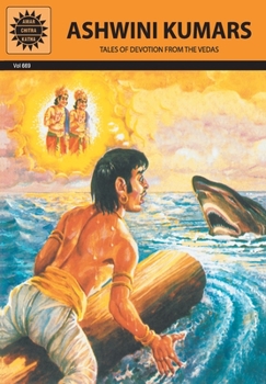 Ashwini Kumars : Tales From The Vedas (Amar Chitra Katha)