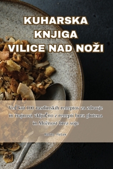 Paperback Kuharska Knjiga Vilice Nad Nozi [Slovenian] Book