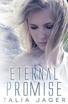 Paperback Eternal Promise: A Between Worlds Novel: Book Three Book