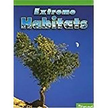 Paperback Harcourt Science: Above-Level Reader Extreme Habitats Book