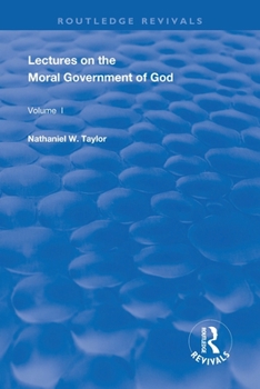 Paperback Lectures on the Moral Government of God Book