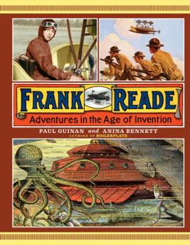 Hardcover Frank Reade: Adventures in the Age of Invention Book