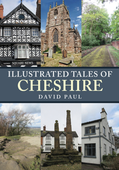 Paperback Illustrated Tales of Cheshire Book