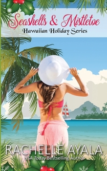 Paperback Seashells & Mistletoe: Hawaiian Holiday Book