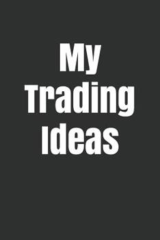 Paperback My Trading Ideas Book