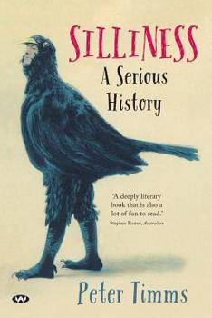 Paperback Silliness: A serious history Book