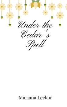 Paperback Under the Cedar's Spell Book