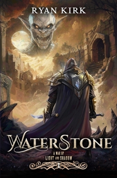 Paperback Waterstone: (A War of Light and Shadow Book 1) Book