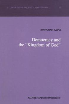 Hardcover Democracy and the "kingdom of God" Book