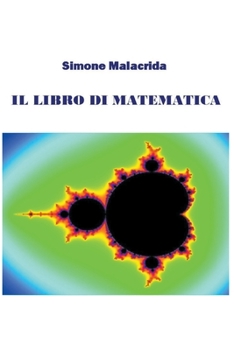 Paperback Il libro di matematica: volume 1 [Italian] Book