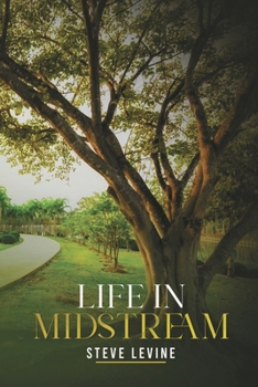 Hardcover LIFE IN MIDSTREAM Book