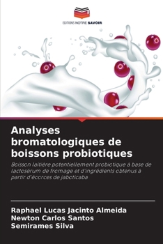 Paperback Analyses bromatologiques de boissons probiotiques [French] Book