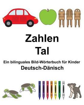 Paperback Deutsch-Dänisch Zahlen/Tal Ein bilinguales Bild-Wörterbuch für Kinder [German] Book