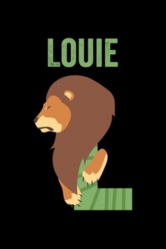 Louie: Journal (Diary, Notebook) Personalized Custom Name Alphabet Lion Birthday Gift for Boys
