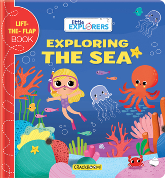 Little Explorers: Exploring the Sea: