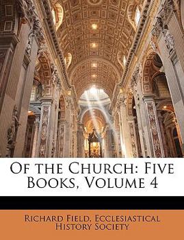 Paperback Of the Church: Five Books, Volume 4 Book