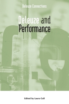 Deleuze and Performance - Book  of the Deleuze Connections