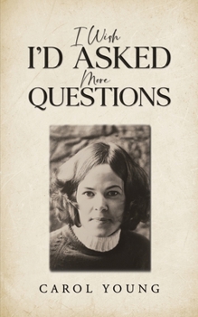 Paperback I Wish I'd Asked More Questions Book
