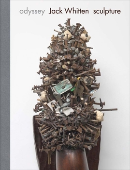 Hardcover Jack Whitten: Odyssey: Sculpture 1963-2017 Book