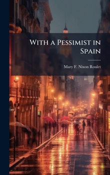 Hardcover With a Pessimist in Spain Book
