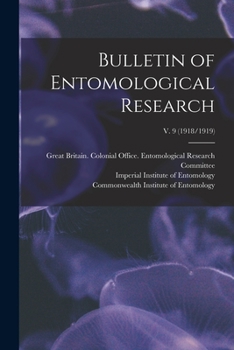 Paperback Bulletin of Entomological Research; v. 9 (1918/1919) Book