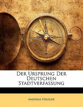 Paperback Der Ursprung Der Deutschen Stadtverfassung [German] Book